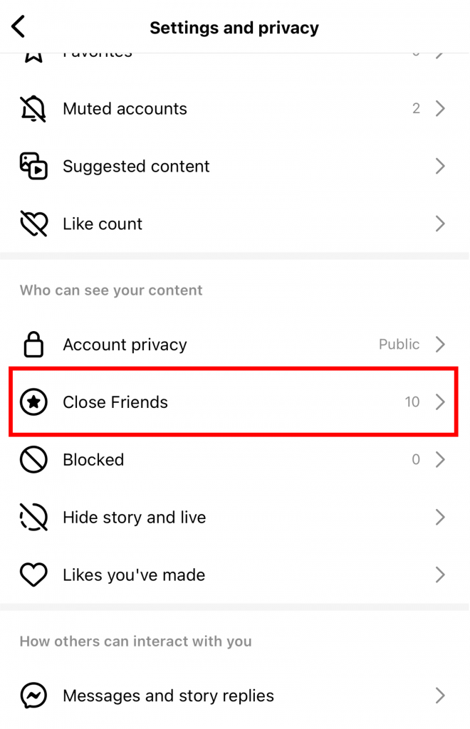 Make your Close Friends list in Instagram’s settings.